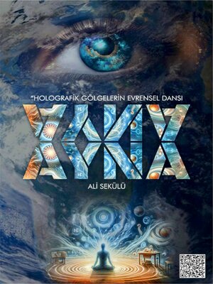 cover image of Ayna--Holografik Gölgelerin Evrensel Dansı